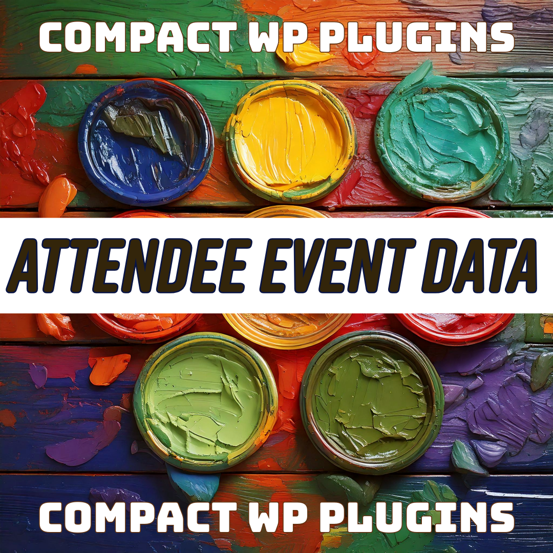 Compact WP Plugin: Attendee Event Data